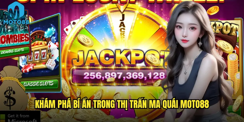 Thị trấn ma quái tại Moto88 có đáng sợ như trong phim kinh dị? 2 Khám phá bí ẩn trong Thị trấn ma quái Moto88